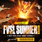 Sáu tuyển thủ góp mặt tại vòng Chung kết FVSL Summer 2026